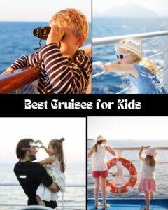 Best Cruises for Kids